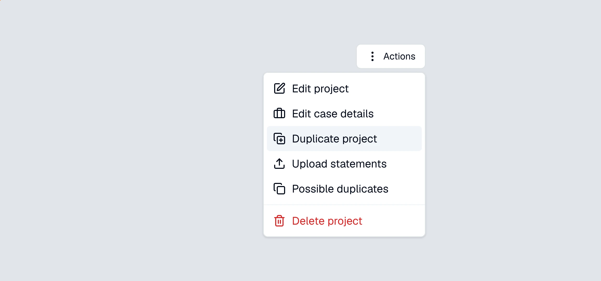 CounselPro project Actions menu open with the "Duplicate project" item ringed.